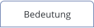 Bedeutung
