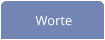 Worte
