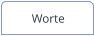 Worte