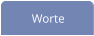 Worte