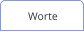 Worte